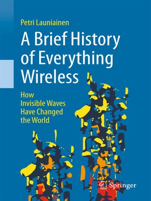 cover image of A Brief History of Everything Wireless